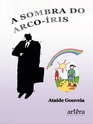 cover image of A Sombra do Arco-Íris